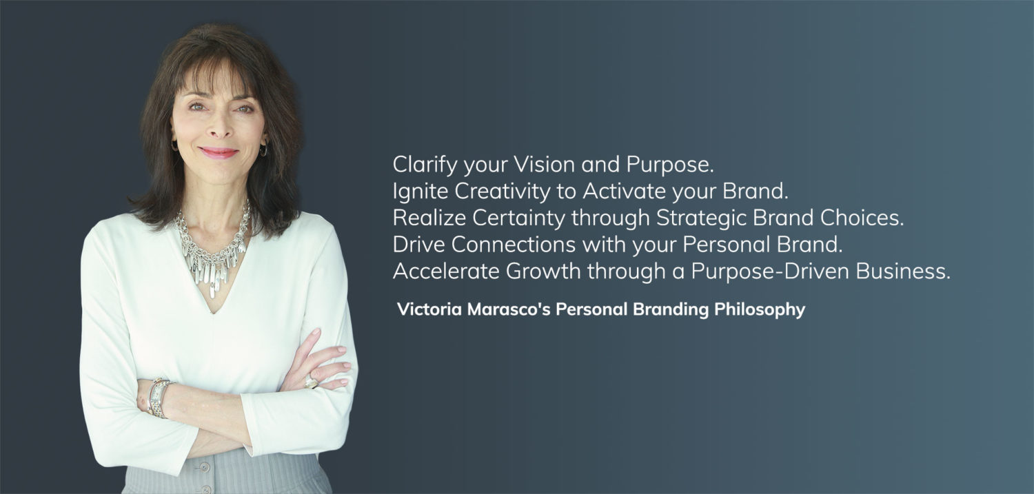 Victoria Marasco Personal Branding Philosophy